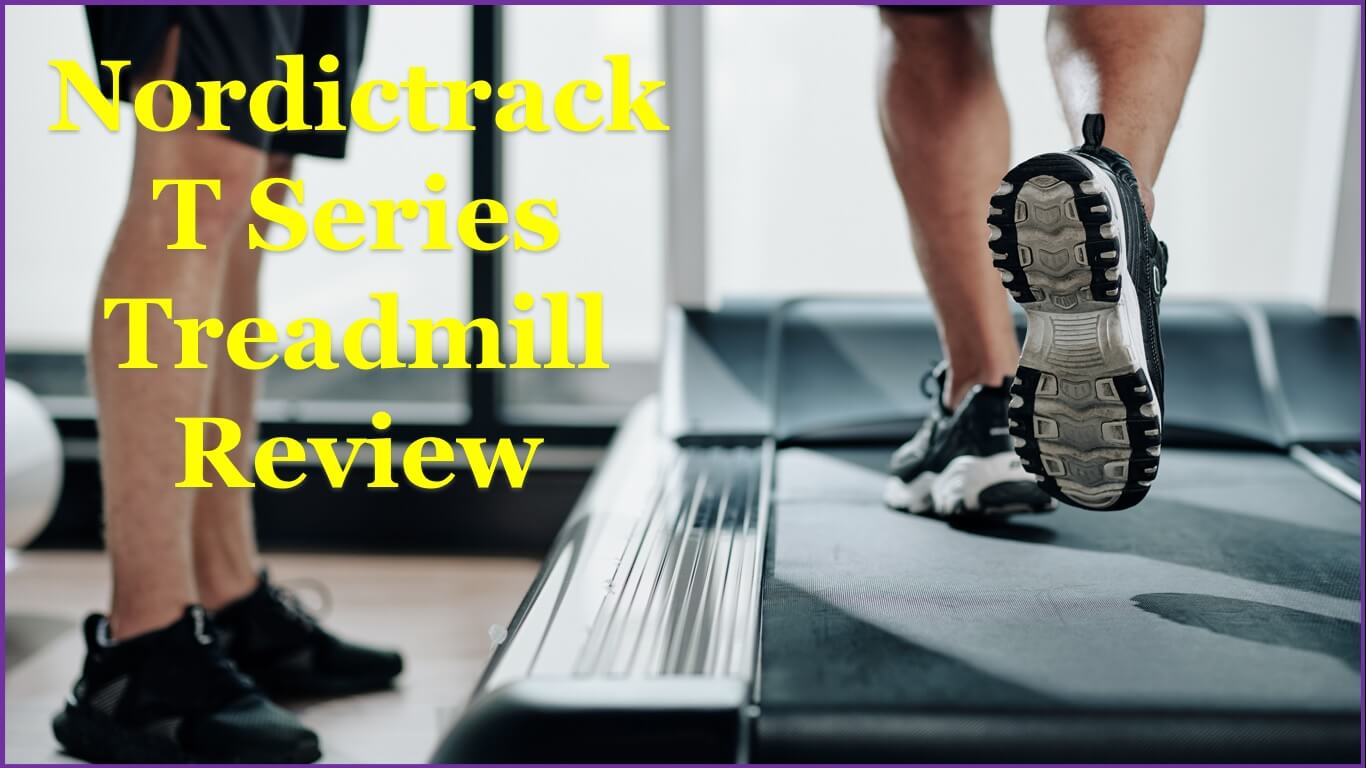 nordictrack t series treadmill reviews
