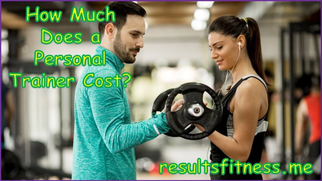 How Much Does a Personal Trainer Cost | how much is a personal trainer | how much do personal trainers cost